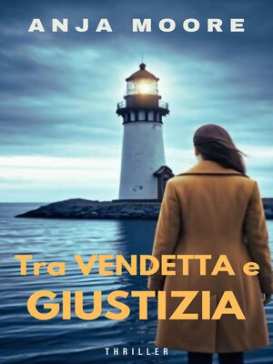cover image of TRA VENDETTA E GIUSTIZIA